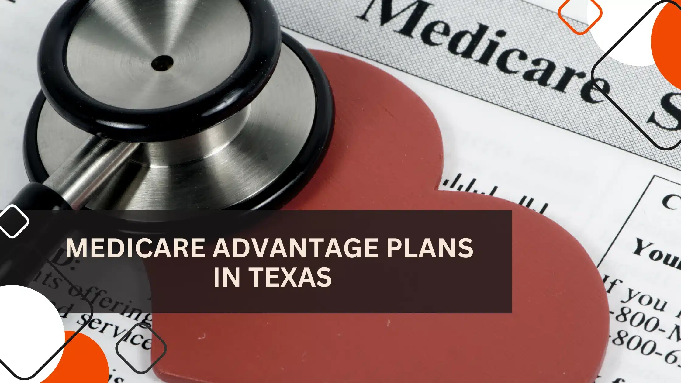 Medicare Advantage Plans in Texas—Coverage Beyond the Basics