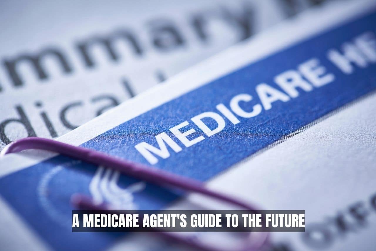 Your Guide to Navigating Tomorrow's Medicare Maze