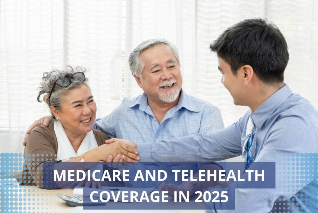 Medicare and Telehealth Coverage in 2025