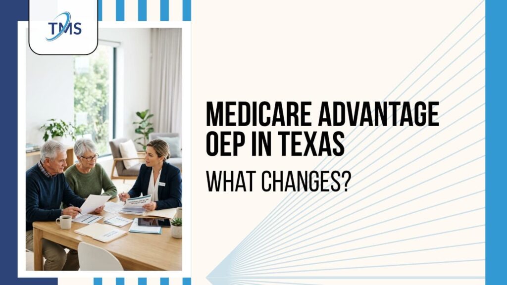 Medicare Advantage OEP in Texas: What Changes?