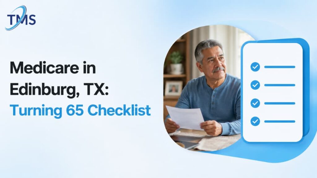 Medicare enrollment Edinburg TX