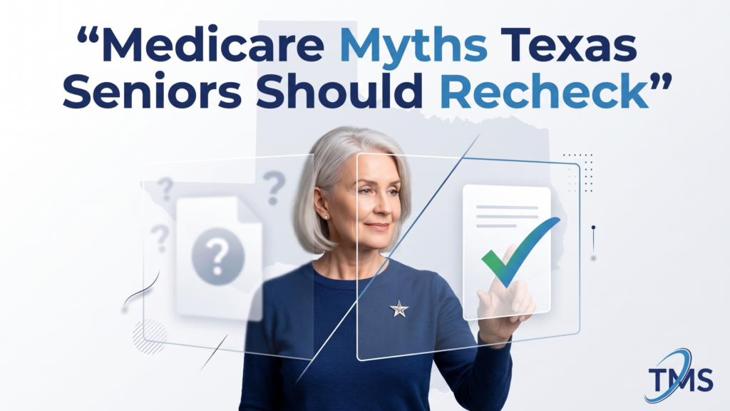 Medicare Myths Texas Seniors Should Recheck