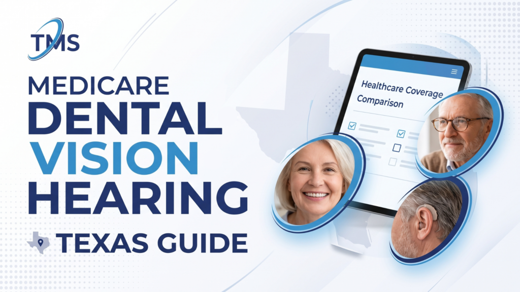 Medicare Dental Vision Hearing Texas Guide