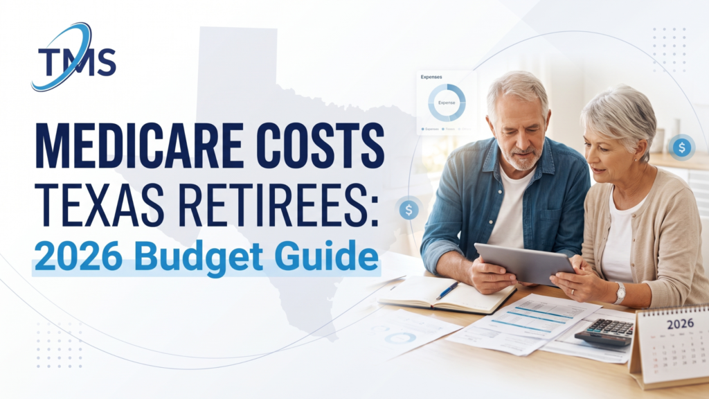 Medicare Costs Texas Retirees: 2026 Budget Guide